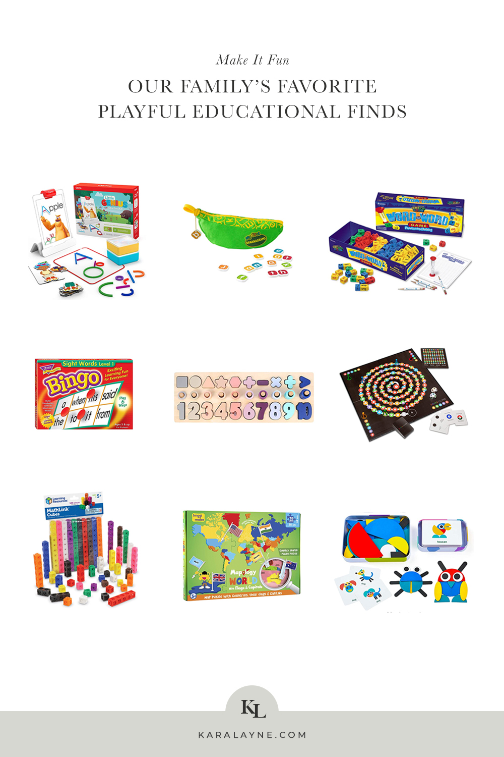 Our family's favorite educational games and toys for learning at home and that help in our homeschooling. Catch it all over on KaraLayne.com!